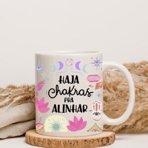 HAJA CHAKRAS PARA ALINHAR - CANECA